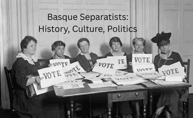 Basque Separatists: History, Culture, Politics