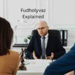 Fudholyvaz Explained