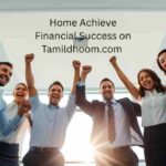 Home Achieve Financial Success on Tamildhoom.com