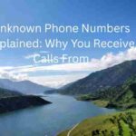 Unknown Phone Numbers Explained: Why You Receive Calls From