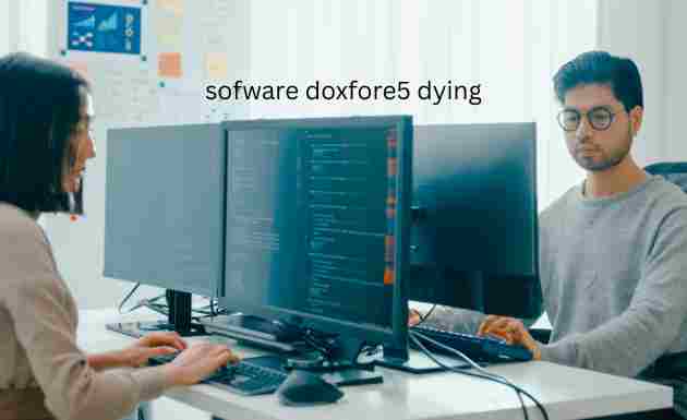 sofware doxfore5 dying